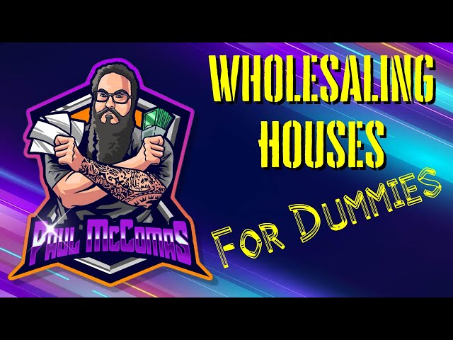 Wholesaling Houses For Dummies! Step-By-Step Guide For Anyone Wanting To Flip Contracts!