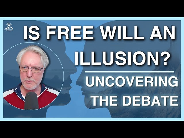 Do We Have Free Will in a Conditioned World (Does Free Will Exist or Not)