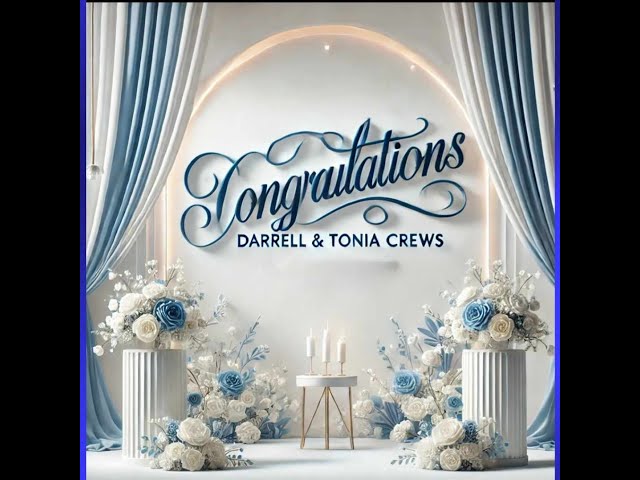 Darrell and Tonia Crews Wedding Video