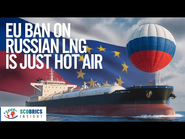 Why Is Europe Still Buying Russian LNG? It Has NO OTHER OPTIONS, Not Even The USA!