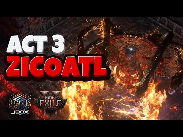 Act 3 Zicoatl Warden of the Core | Path of Exile 2