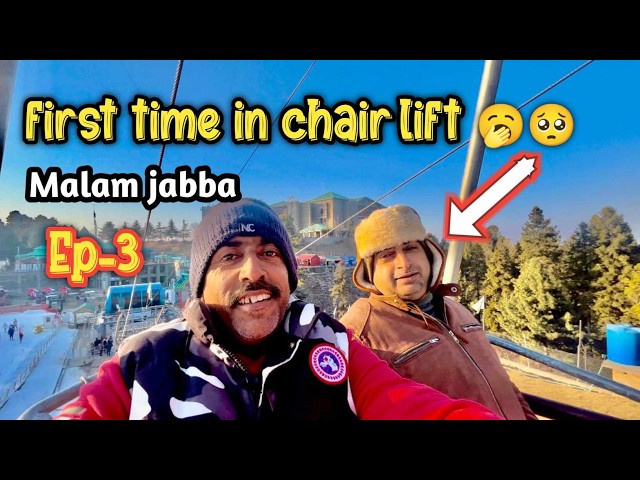 Malam Jabba ki Most Beautiful Chair Lift || Swat Winter Trip 2024/25 || Ep-3