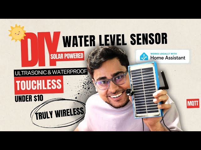 DIY Solar-Powered Water Level Sensor – Waterproof, Touchless & Truly Wireless | Home Assistant