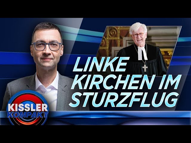 Kirchen und Politik: Wie linke Parolen die Gläubigen vertreiben | KISSLER Kompakt am 05.02.25