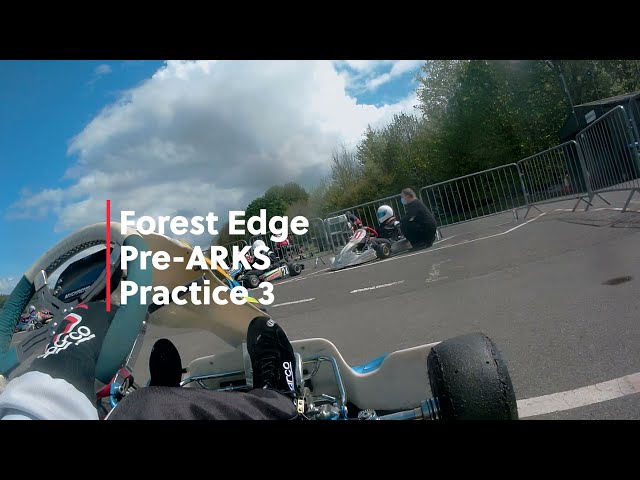 Forest Edge - Pre-ARKS - Practice Day - 15 May 2021 (Session 3)