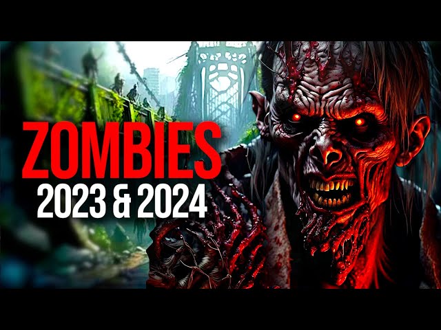 Top 20 Best Upcoming ZOMBIE Games of 2023 & 2024