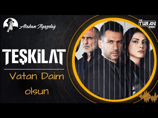 Teşkilat - Vatan Daim Olsun