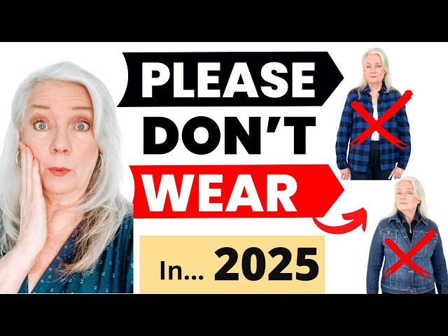 8 Fashion Mistakes In 2025 And What To Wear Instead Women Over 50 & 60