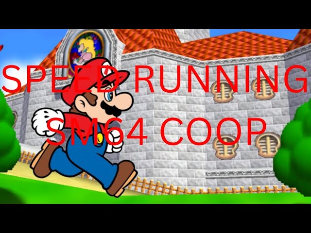 sm64 coop speedrun| pt: 1 #sm64coop