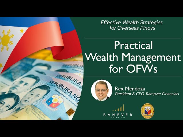 PRACTICAL WEALTH MANAGEMENT FOR OFWs - Rex Mendoza