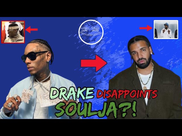 Soulja Boy WARNS Drake: ‘You Disappointed Me’ After Kendrick’s Win