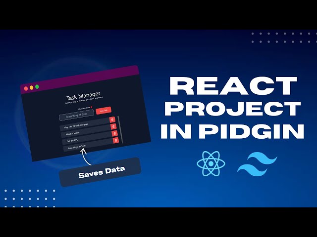 Full React + TailwindCSS (Crash Course for Beginner) in Naija Pidgin