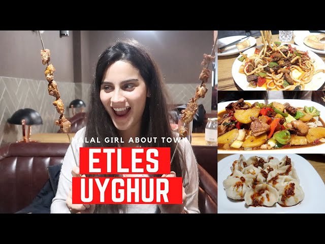 ETLES UYGHUR RESTAURANT | UYGHUR CUISINE