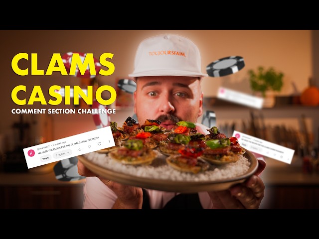 Clams Casino Recipe from the Comments Section! | Cooking Challenge