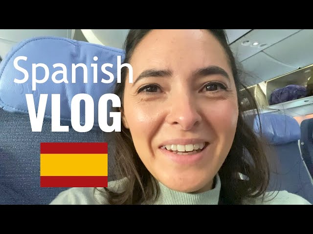 Learn Spanish with This Vlog: Come to Spain with Me! | Comprehensible Spanish Vlog