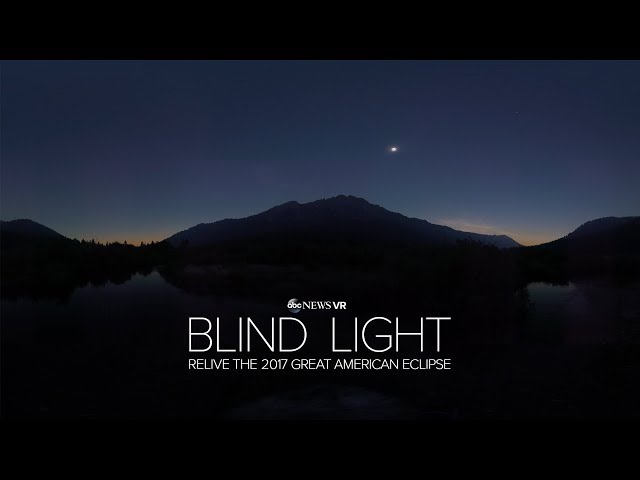 Blind Light: Relive The Great American Eclipse #360Video | ABC News