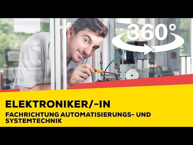 Elektroniker/-in Fachrichtung Automatisierungs- & Systemtechnik | Ausbildung in 360° | E-Zubis