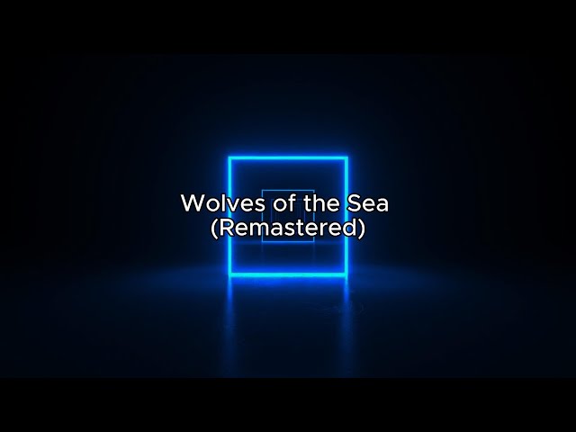 Wolves of the Sea Remastered | Celtic Pirate Adventure Remix