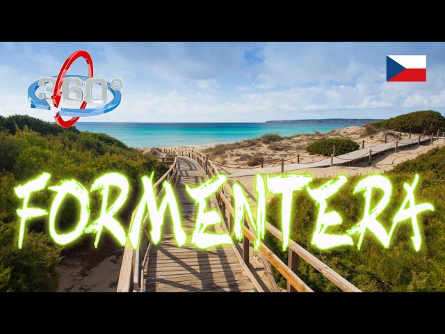 Výlet na ostrov FORMENTERA [ 5.7K, 360VR ]