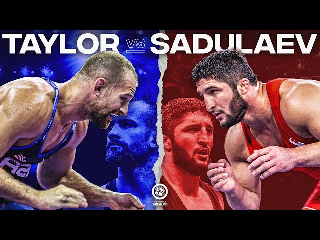 David TAYLOR vs Abdulrashid SADULAEV - Is this the match of the year?