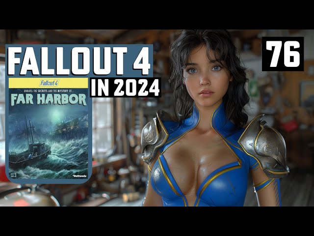 Fallout 4 Let's Play in 2024 ⚙️ Far Harbor | Ep. 02 / Part 76 ⚙️ #gameplay  #fallout4 #howto