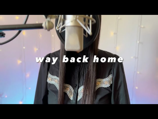 Way Back Home / SHAUN full cover by しまも (Japanese ver.)