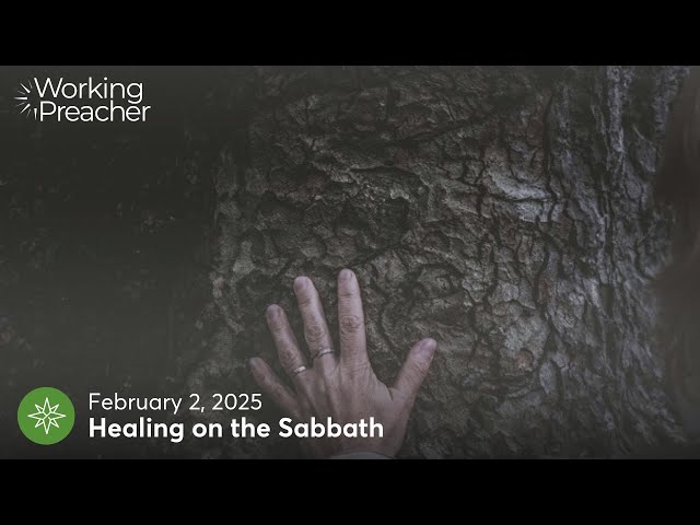 Narrative Lectionary 610 (NL324): Healing on the Sabbath - February 2, 2025