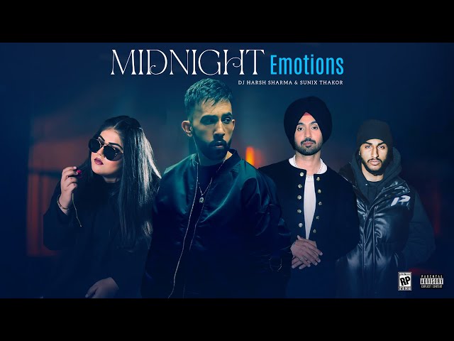 Midnight Emotions  | Part 1 | Prophec, Diljit, Imraan Khan - DJ HARSH SHARMA X SUNIX THAKOR