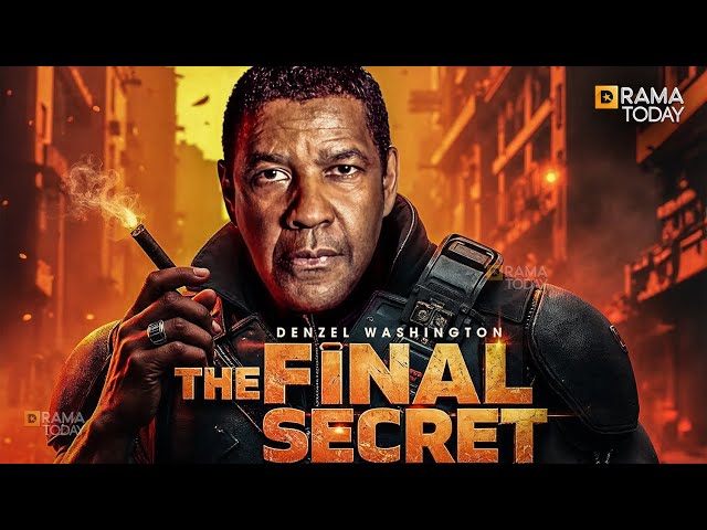 THE FINAL SECRET | DENZEL WASHINGTON | Full Movie 2025 | New Movie | 🔥🔥