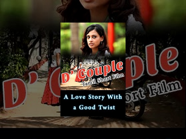 D' Couple- A love story with a good Twist - Tamil Short Film