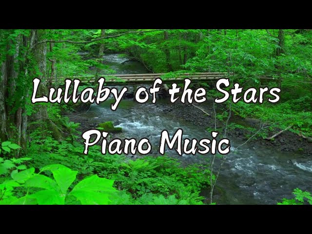 Lullaby of the Stars - Piano Music