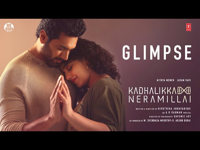 Kadhalikka Neramillai Glimpse | 4K HDR | Jayam Ravi | Nithya Menen |Kiruthiga Udhayanidhi |AR Rahman