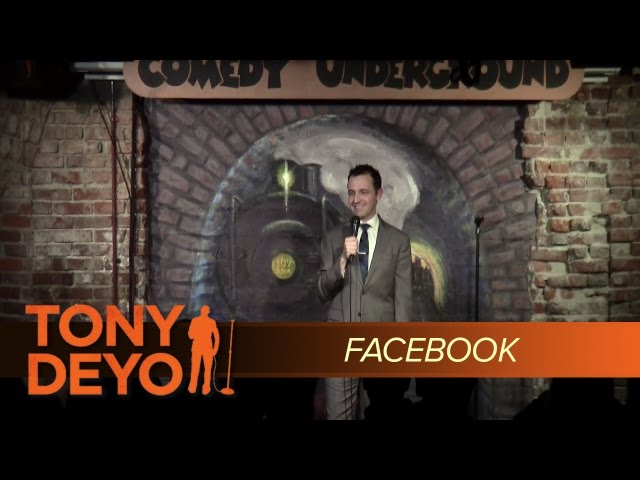 Facebook Unfriending - Comedian Tony Deyo