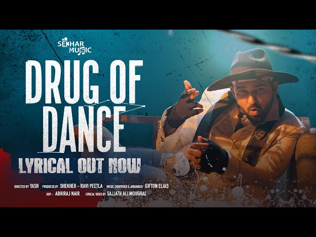 Drug Of Dance Lyrical Video | Yash Master | Shekher Master | Ravi Peetla | Shekhar Music