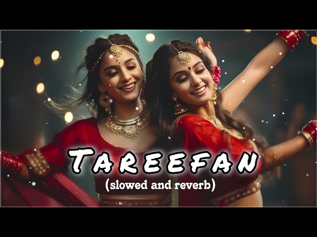 TareeFan -(Lofi slowed and reverb): Jubin Nautiyal | Parav Jha, Niti Taylor | Rochak Kohli | Bhushan