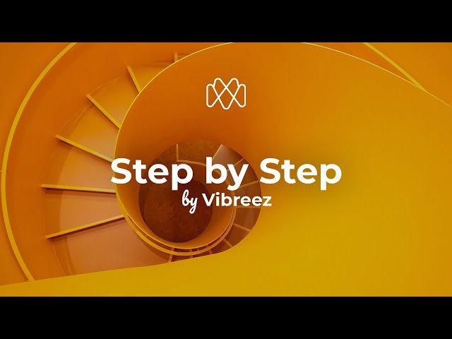 Vibreez - Step by Step (Lyrics)