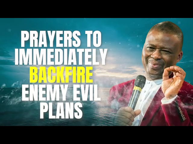 MIDNIGHT BREAKTHROUGH PRAYERS TO IMMEDIATELY BACKFIRE ENEMY EVIL PLANS | DR DK OLUKOYA