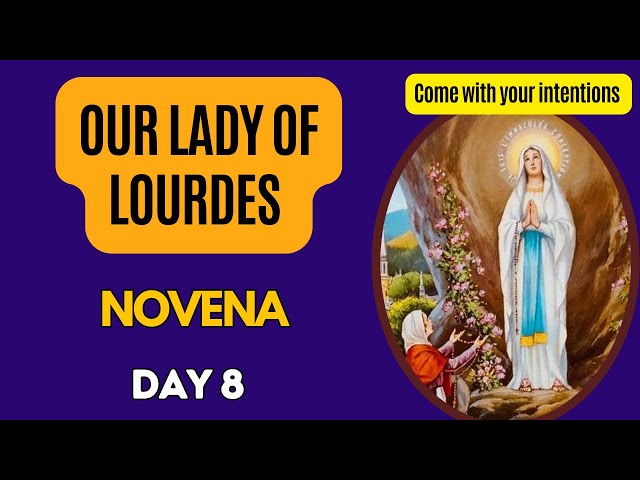 NOVENA TO OUR LADY OF LOURDES DAY 8|DAY 8 OUR LADY OF LOURDES NOVENA 2025, Patroness of Healing