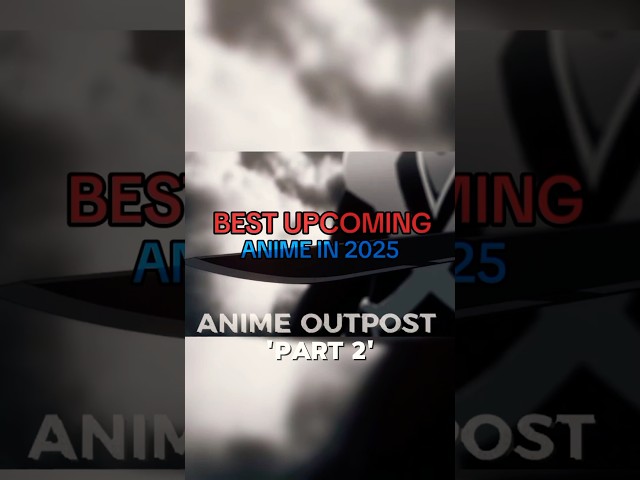 BEST UPCOMING #anime IN 2025 PART-2||#shorts #bleach