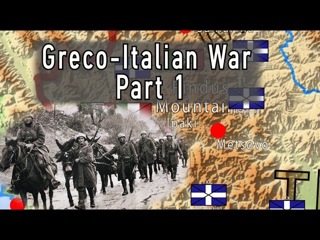 Greco-Italian War Part 1:  The Invasion