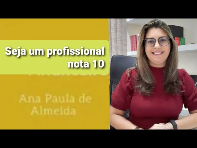 Seja um profissional nota 10