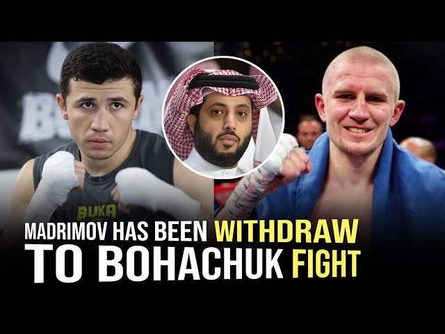 Turki Alalshikh REVEALED Israil Madrimov has WITHDRAWN to Bohachuk Fight