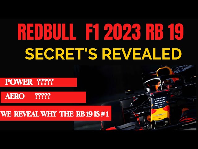 Top 5 Reasons the 2023 RB19 Redbull is the Fastest Car in F1