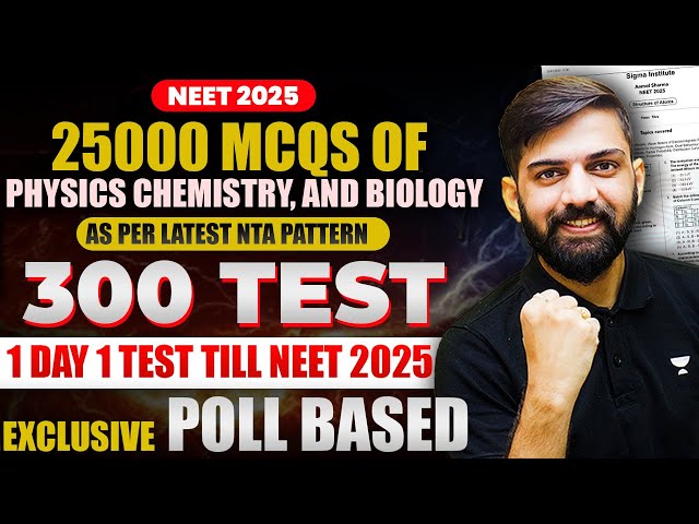 Best Test Series for NEET 2025 | 25000 Question for NEET 2025 | Online Test series for NEET 2025