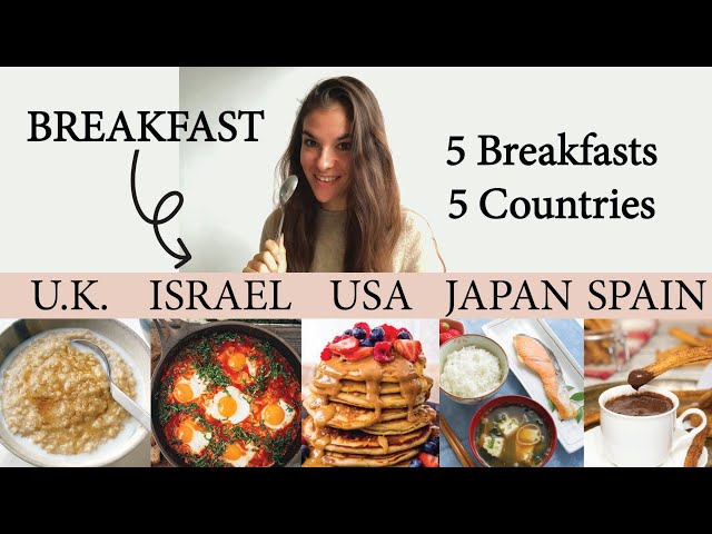 Eating Breakfast from different countries - UK, USA, Japan, Spain, Israel