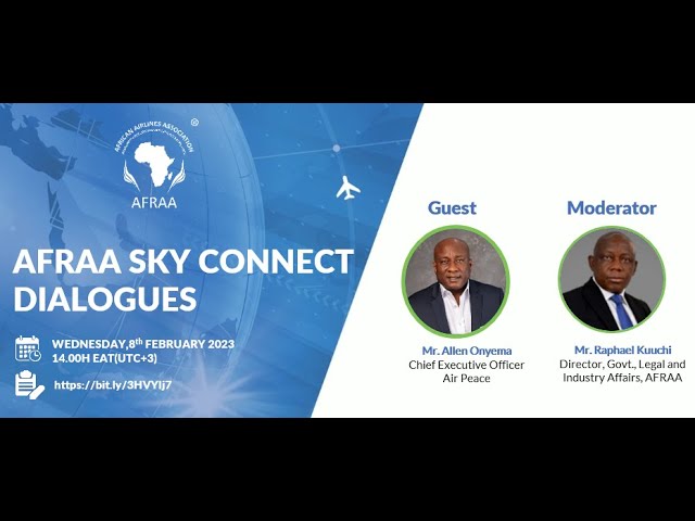 2023 February Edition: AFRAA SkyConnect Leadership Dialogues with Barr. Allen Onyema, CEO-Air Peace