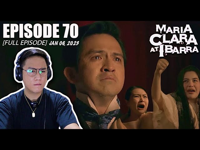 FULL EPISODE 70 - Maria Clara At Ibarra (Higher Quality)