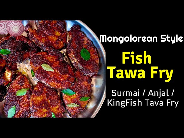 Mangalore Style Crispy FISH Tawa Fry | Step-by-Step Guide | Surmai Fry