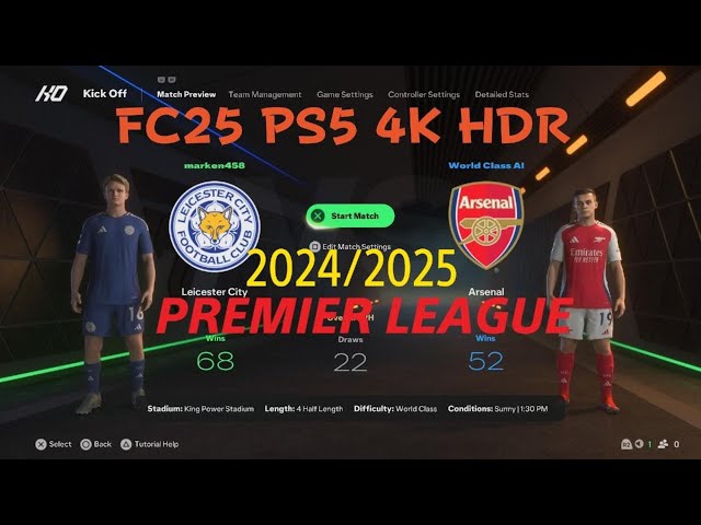 EA SPORTS FC 25* Leicester City vs Arsenal “PREMIER LEAGUE“ PS5 4K HDR Gameplay