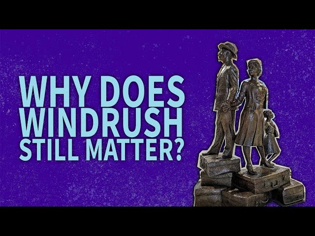 Why does Windrush still matter? - University of Sheffield